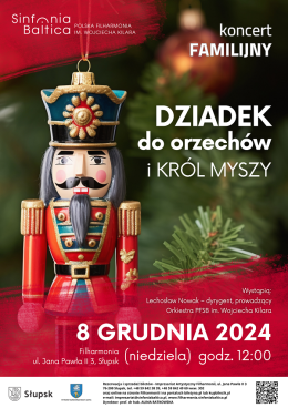 Koncert familijny. DZIADEK DO ORZECHÓW I KRÓL MYSZY