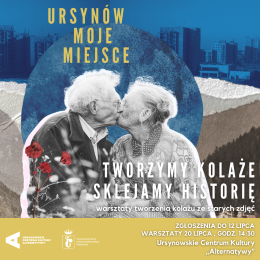 Sklejamy historię | warsztaty tworzenia kolażu ze starych zdjęć