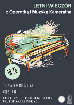 Letni Wieczór z Operetką i Muzyką Kameralną