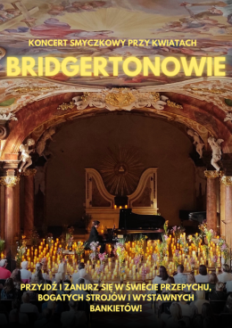 Koncert wśród kwiatów i świec: Muzyka z serialu Bridgertonowie