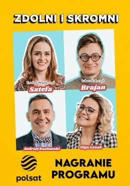 Zdolni i Skromni - nagranie programu dla telewizji POLSAT