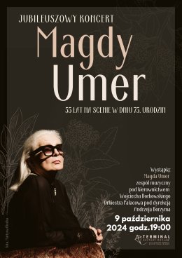 Jubileuszowy koncert Magdy Umer - 55 lat na scenie w dniu 75. urodzin