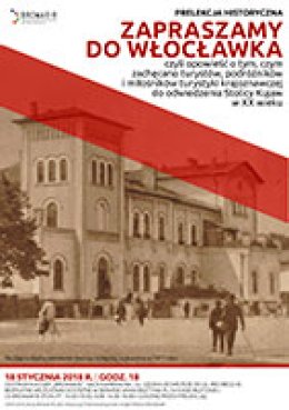 Prelekcja "Zapraszamy do Włocławka"