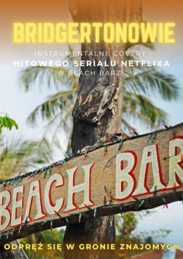 Koncert w naturze: Muzyka z serialu Bridgertonowie