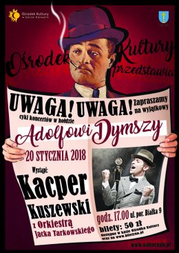 Kacper Kuszewski - W Hołdzie Adolfowi Dymszy