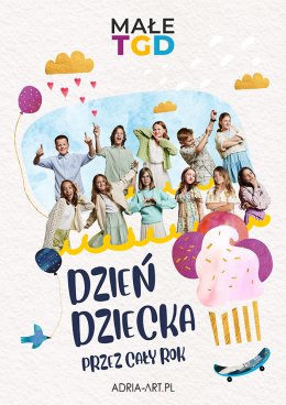 Koncert Małe TGD - Dzień Dziecka przez cały rok