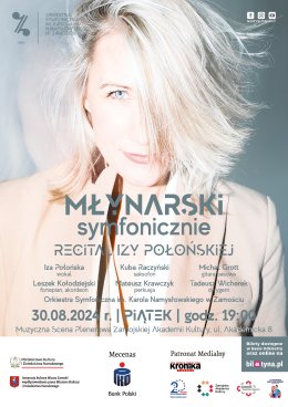"Młynarski symfonicznie" - recital Izy Połońskiej