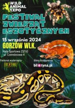 Plakat Wild Animal Expo - Festiwal Zwierząt Egzotycznych Gorzów WLK 22-09-2024 341766