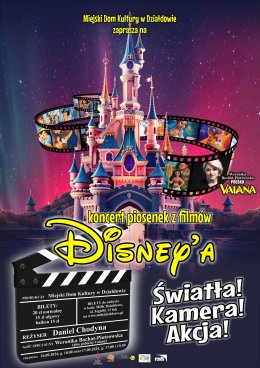 "Światła, Kamera, Akcja" - Koncert piosenek z filmów Disneya