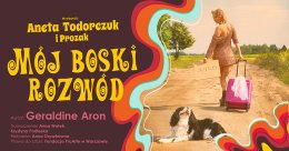 "Mój boski rozwód" Aneta Todorczuk