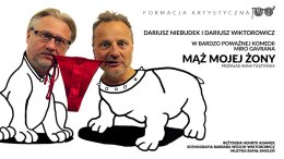 Spektakl Mąż mojej żony