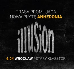 ILLUSION - Anhedonia