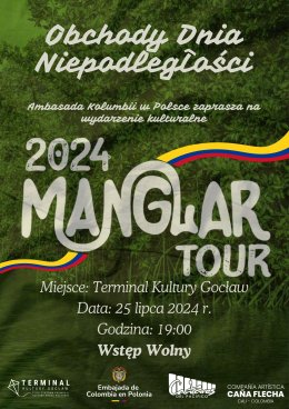 2024 Manglar Tour: Obchody Dnia Niepodległości Republiki Kolumbii