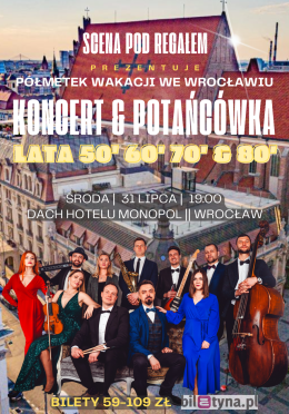 Koncert & Potańcówka - Lata 50' 60' 70' & 80'