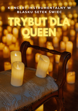 Koncert przy świecach: Trybut dla Queen