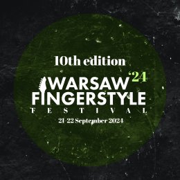 Warsaw Fingerstyle Festiwal 2024