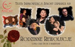 Rodzinne Rewolucje, czyli całe życie z wariatami