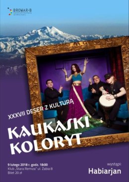 XXXVII Deser z kulturą „KAUKASKI KOLORYT”