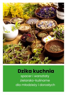 Dzika kuchnia - Takie Zielone