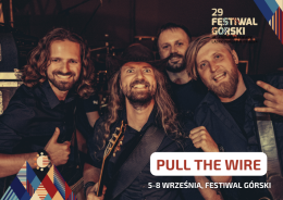 29 Festiwal Górski: Pull The Wire