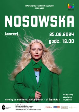 NOSOWSKA / Koncert na pożegnanie wakacji / 25.08.2024