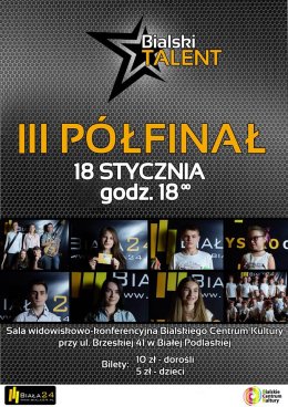 BIALSKI TALENT - III PÓŁFINAŁ
