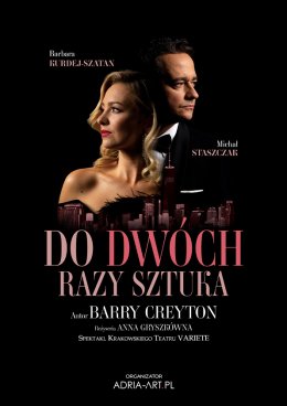 Do dwóch razy sztuka - słodko-gorzka komedia o miłości