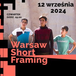 Warsaw Short Framing we wrześniu w DK Kadr