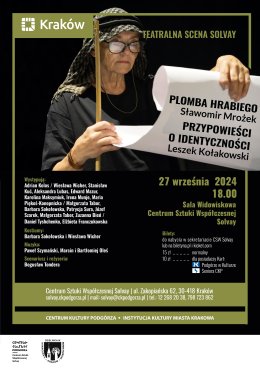 27.09.2024 Spektakl Teatralna Scena Solvay "Plomba Hrabiego" Sł. Mrożek oraz "Przypowiesci o identyczności" L. Kołakowski
