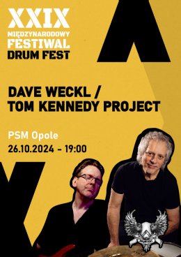 Dave Weckl / Tom Kennedy Project na DRUM FEST