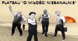 Plateau - "O miłości niebanalnie"