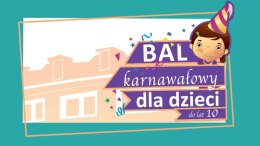 Karnawałowy bal dla dzieci