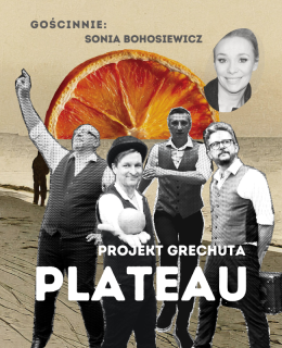 Zespół PLATEAU - Projekt Grechuta