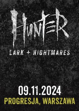 Hunter x Lark x Nightmares