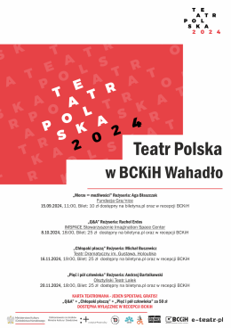 KARTA TEATROMANA - "Q&A", "Chłopaki płaczą", "Pięć i pół człowieka"