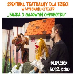 Spektakl teatralny dla dzieci "Bajka o Gajowym Chrobotku" w Zastowie