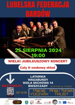 Lubelska Federacja Bardów - Wielki Koncert Jubileuszowy w Latarni Wagabundy Bieszczady