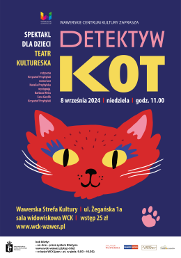 Detektyw Kot - TEATR KULTURESKA, 8.09.2024 WSK