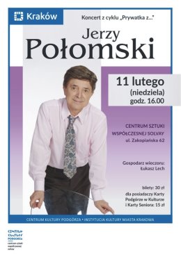 Koncert z cyklu "Prywatka z..." Jerzym Połomskim
