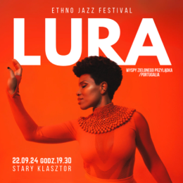 Ethno Jazz Festival  LURA - Wyspy Zielonego Przylądka