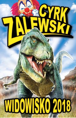 Cyrk Zalewski - Widowisko 2018