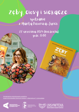 „Zęby, ciosy i siekacze” | spotkanie z Martą Pokorską-Jurek