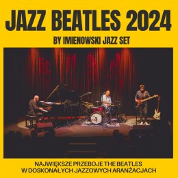 JAZZ BEATLES 2024 by Imienowski Jazz Set