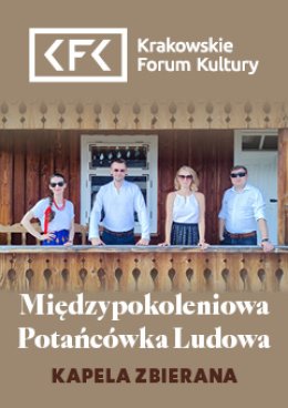 Kapela Zbierana | Międzypokoleniowa Potańcówka Ludowa