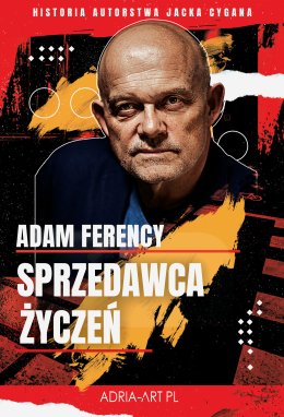 "SPRZEDAWCA ŻYCZEŃ" Adam Ferency Monodramat