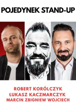 Pojedynek Stand-up Korólczyk, Kaczmarczyk, Wojciech