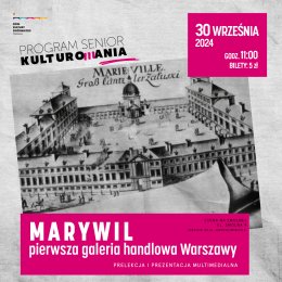 „Marywil- pierwsza galeria handlowa Warszawy” wykład i prezentacja