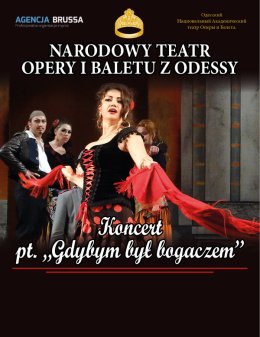 Narodowy Teatr Opery i Baletu z Odessy - Gdybym był bogaczem