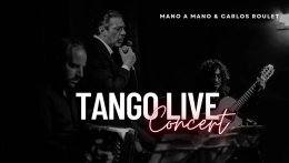Tango Argentino – Carlos Roulet & Mano a Mano