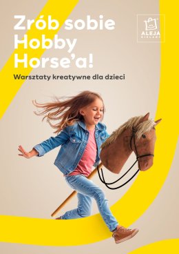 Warsztaty Kreatywne dla Dzieci: Zrób sobie Hobby Horse